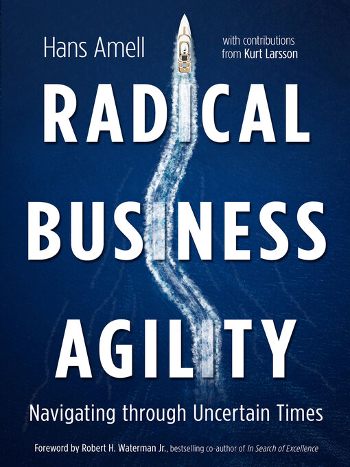 Title details for Radical Business Agility by Hans Amell - Available